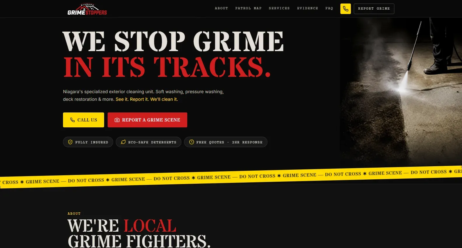The Niagara Grime Stoppers homepage: a dark crime-scene themed hero reading "WE STOP GRIME", with Call Us and Report a Grime Scene buttons over a pressure-washing photo.